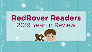 RedRover Readers: 2019 Year in Review